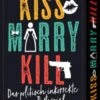 Riva Verlag Kiss Marry Kill